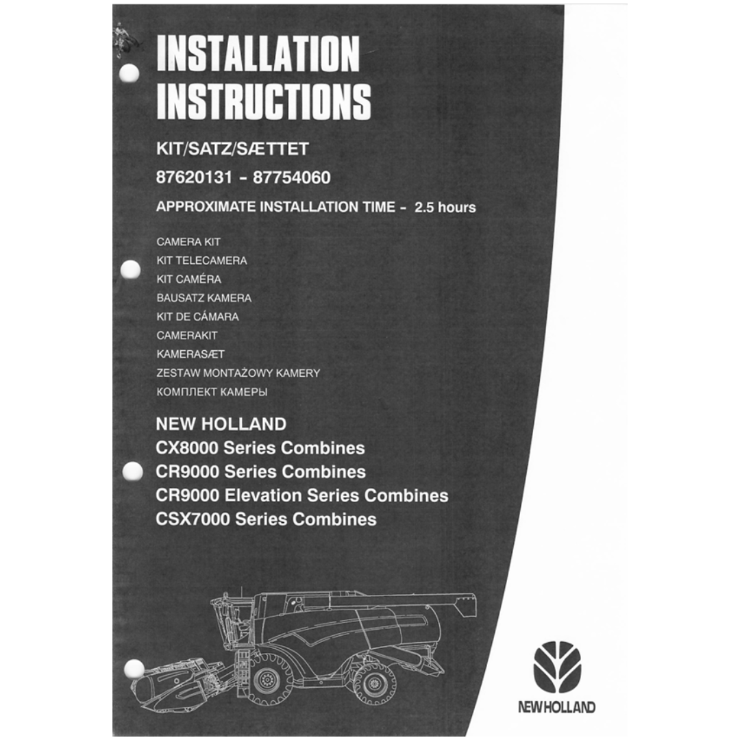 New Holland CX8000 CR9000 CR9000 Elevation CSX7000 Combine Camera Kit Installation Manual