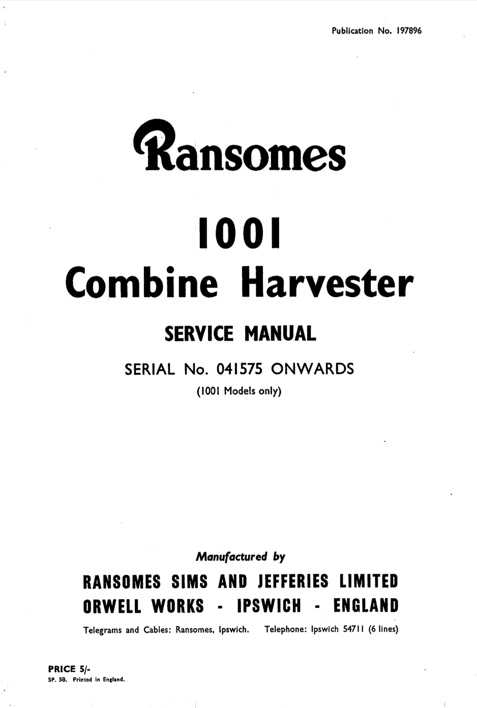 Ransomes 1001 Combine Harvester Service Manual – Serial No. 041575 Onwards
