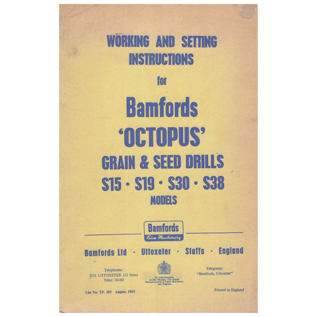 Bamfords Octopus S15 S19 S30 S38 Grain & Seed Drill Instruction Manual