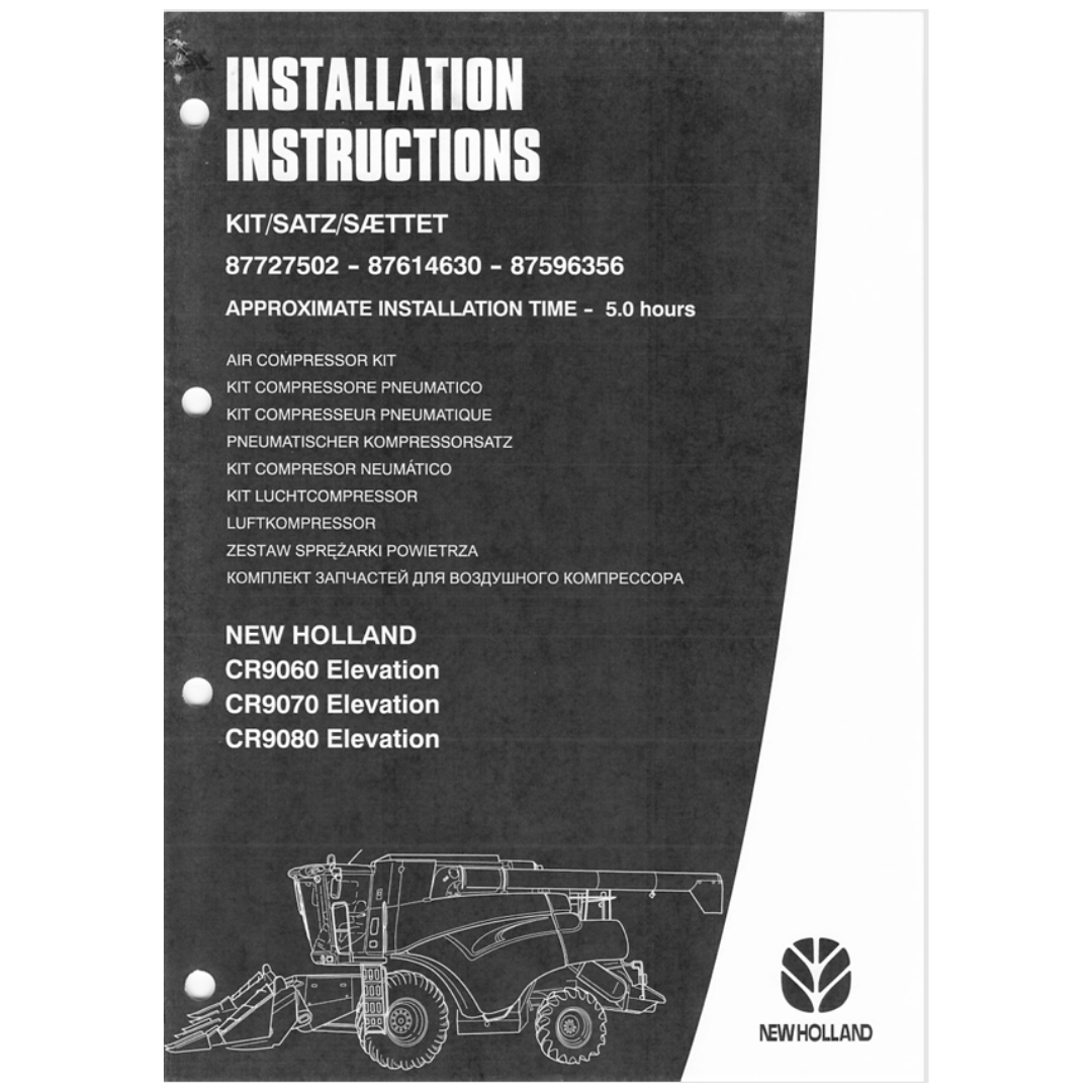 New Holland CR9060 CR9070 CR9080 Elevation Combine Air Compressor Kit Installation Manual