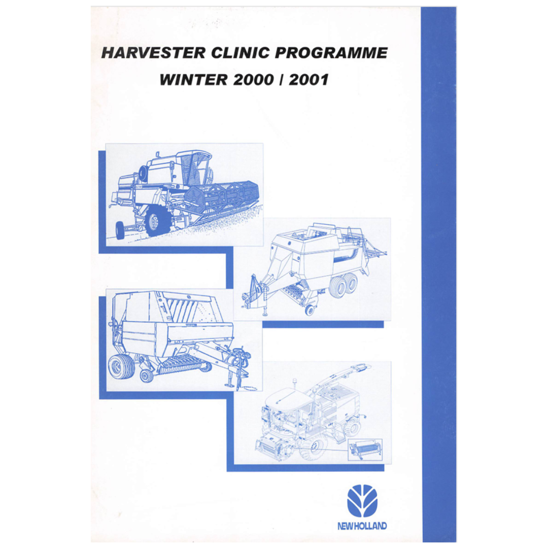 New Holland Harvester Clinic Programme Winter 2000/2001 Dealer Guide