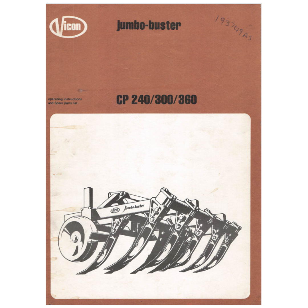 Vicon Jumbo Buster CP 240 / 300 / 360 Chisel Plough Operating Instructions & Spare Parts List