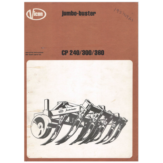 Vicon Jumbo Buster CP 240 / 300 / 360 Chisel Plough Operating Instructions & Spare Parts List